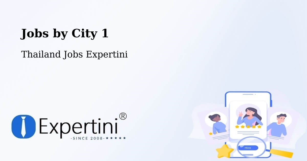 City Jobs in Thailand - Expertini